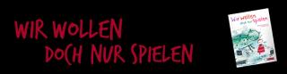 Schatzkiste Wir wollen doch nur spielen